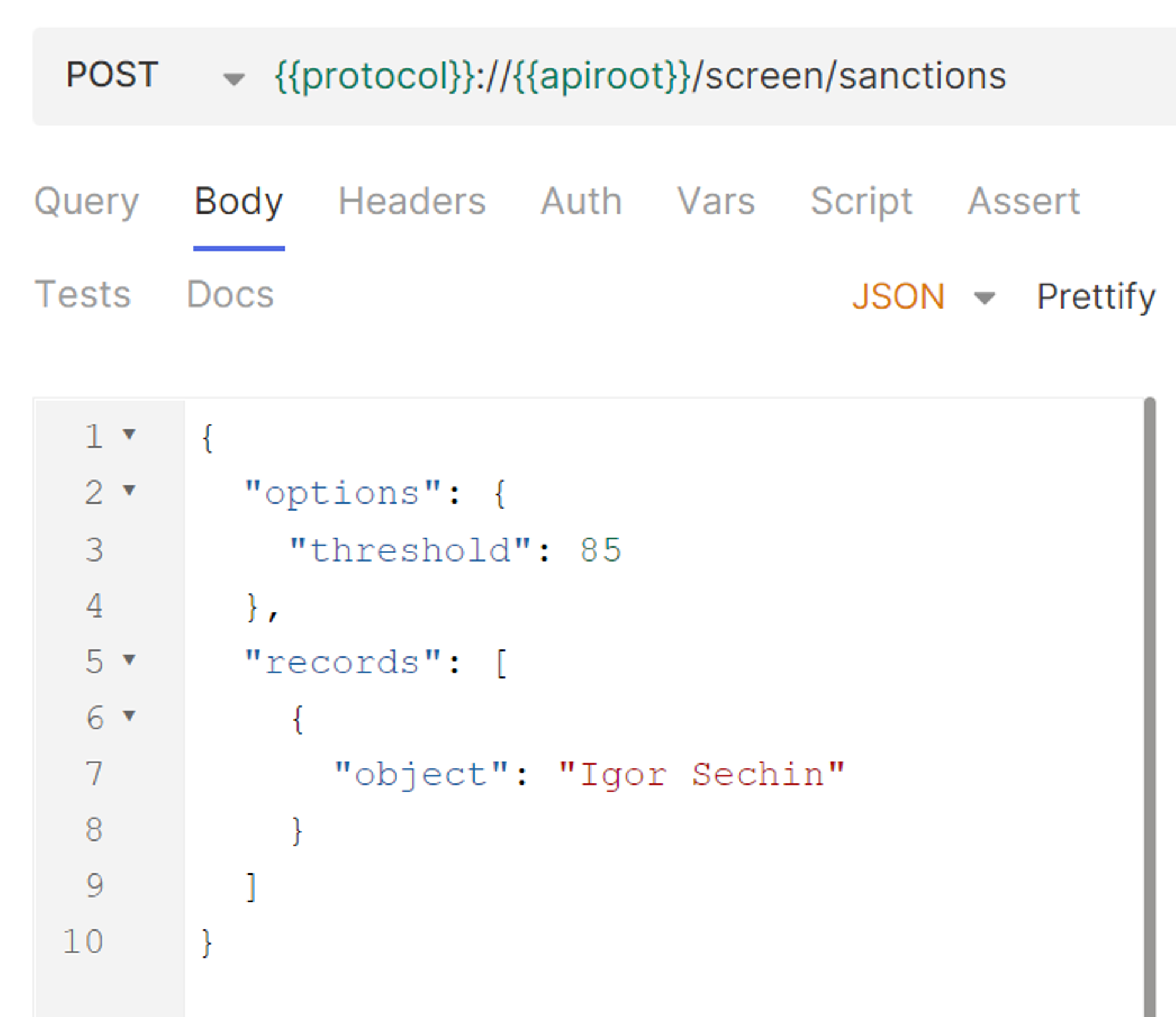 Bruno request POST {{protocol}}://{{apiroot}}/screen/sanctions with the JSON payload in the Body tab